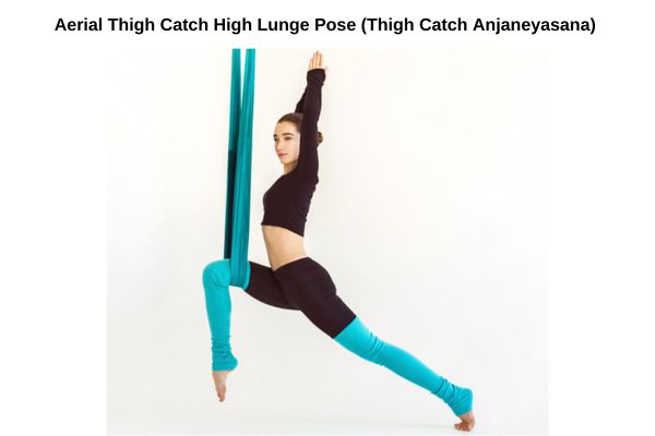Aerial Thigh Catch High Lunge Pose (Thigh Catch Anjaneyasana Aerial)  