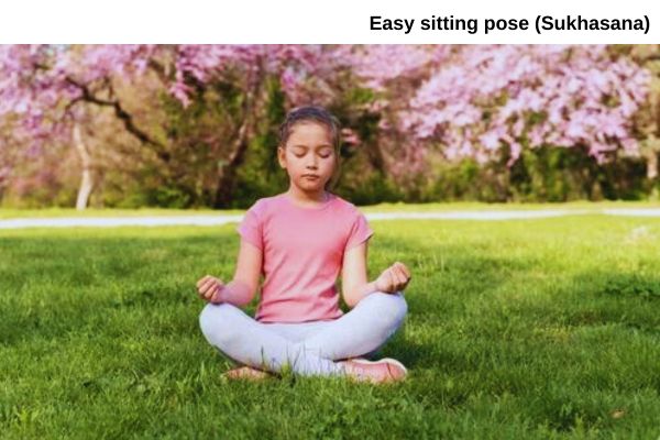 Easy sitting pose (Sukhasana)